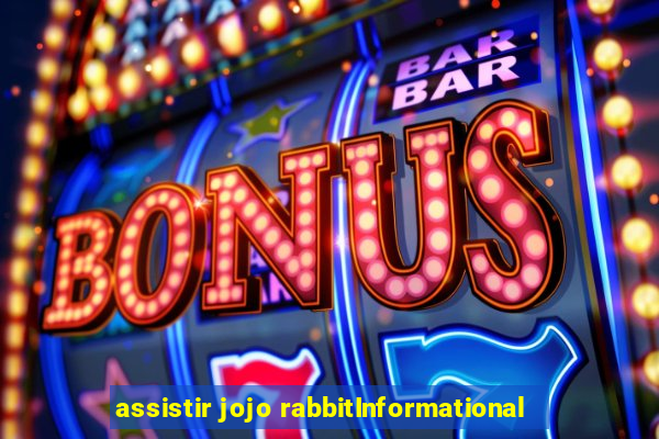 assistir jojo rabbitInformational